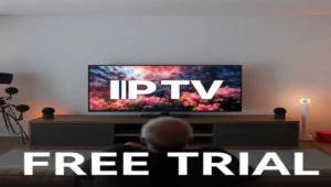 IPTV Free Trial